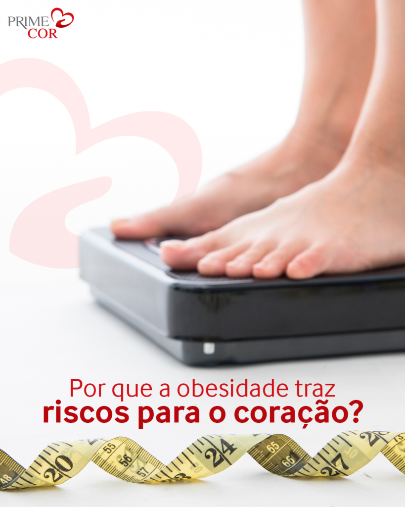 Por que a obesidade traz riscos para o coração?