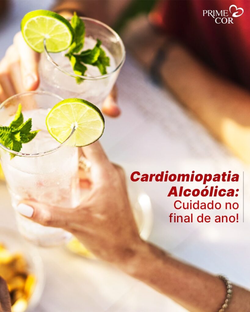 Cardiomiopatia Alcoólica: cuidado no final de ano