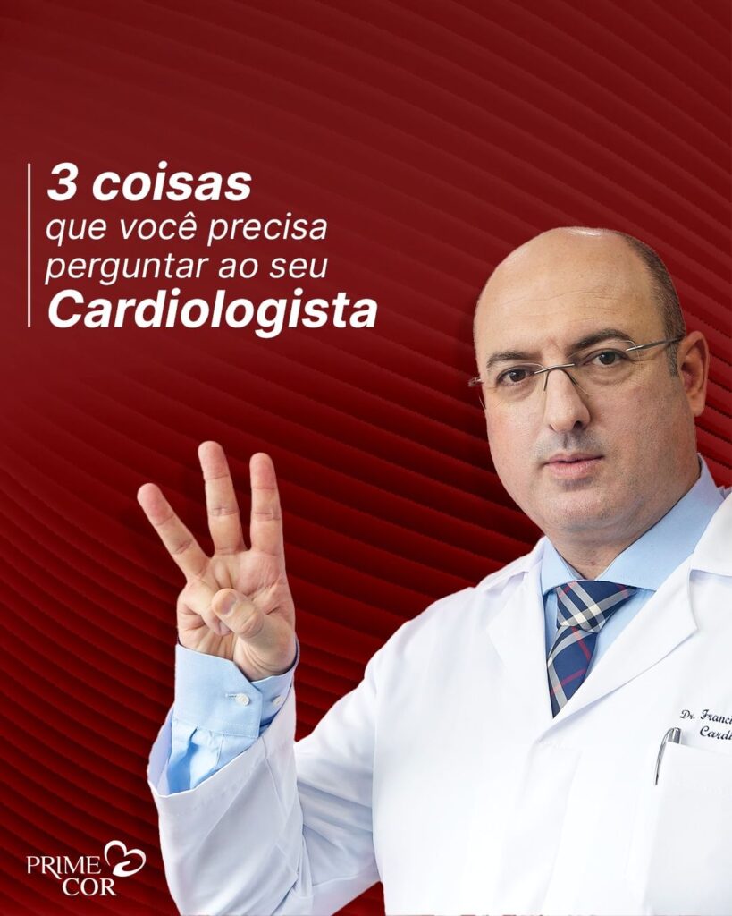 3 coisas que você precisa perguntar ao seu cardiologista