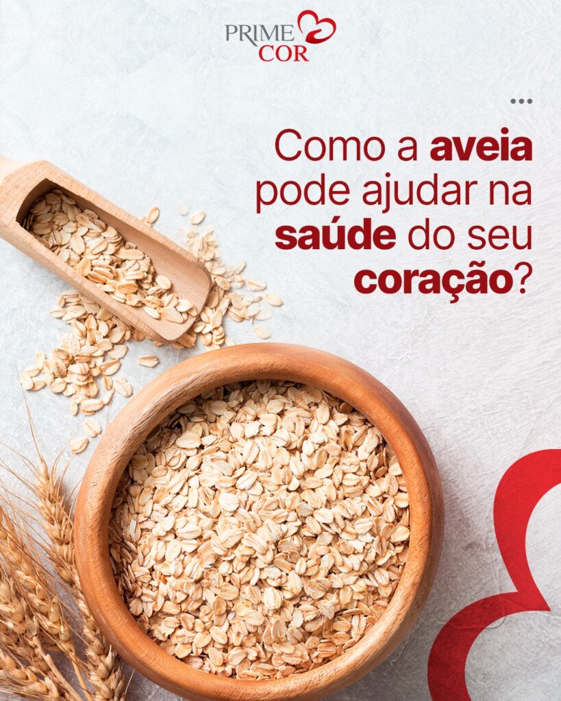 Como a aveia pode ajudar na saúde do seu coração?