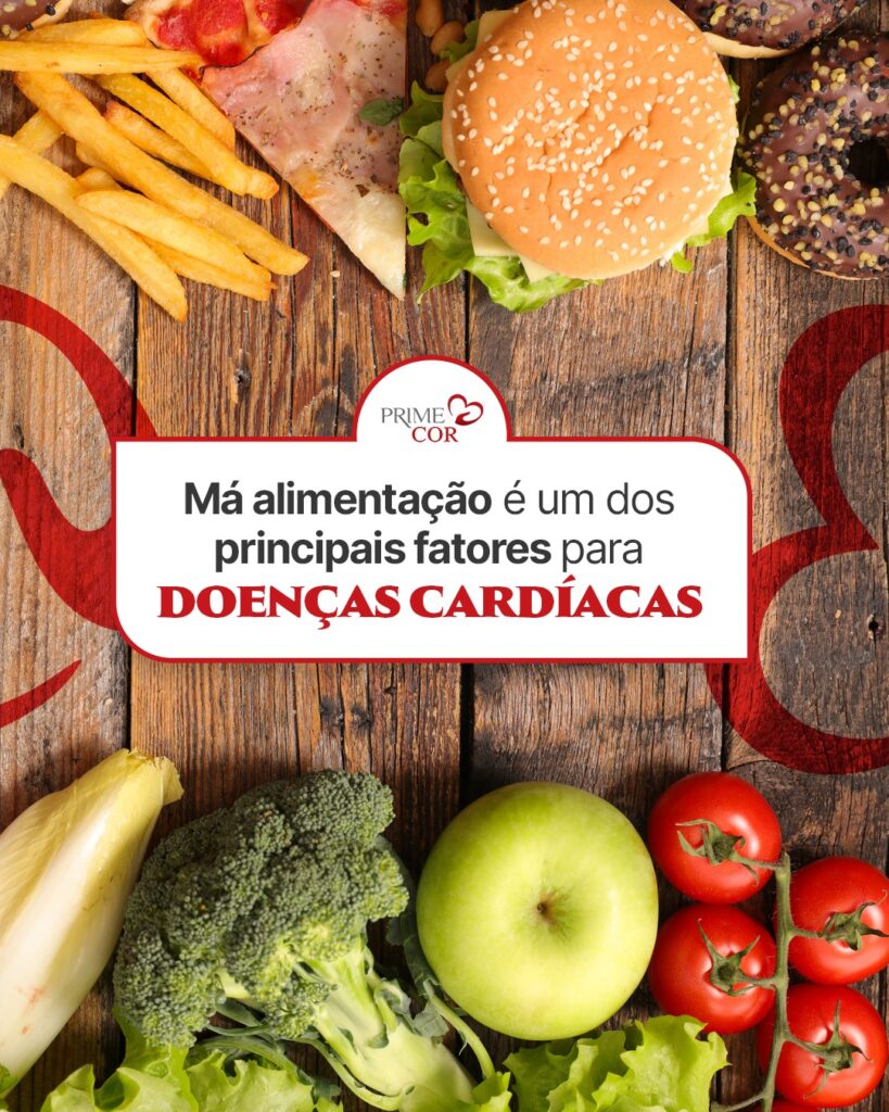 Má alimentação é um dos principais fatores para doenças cardiácas