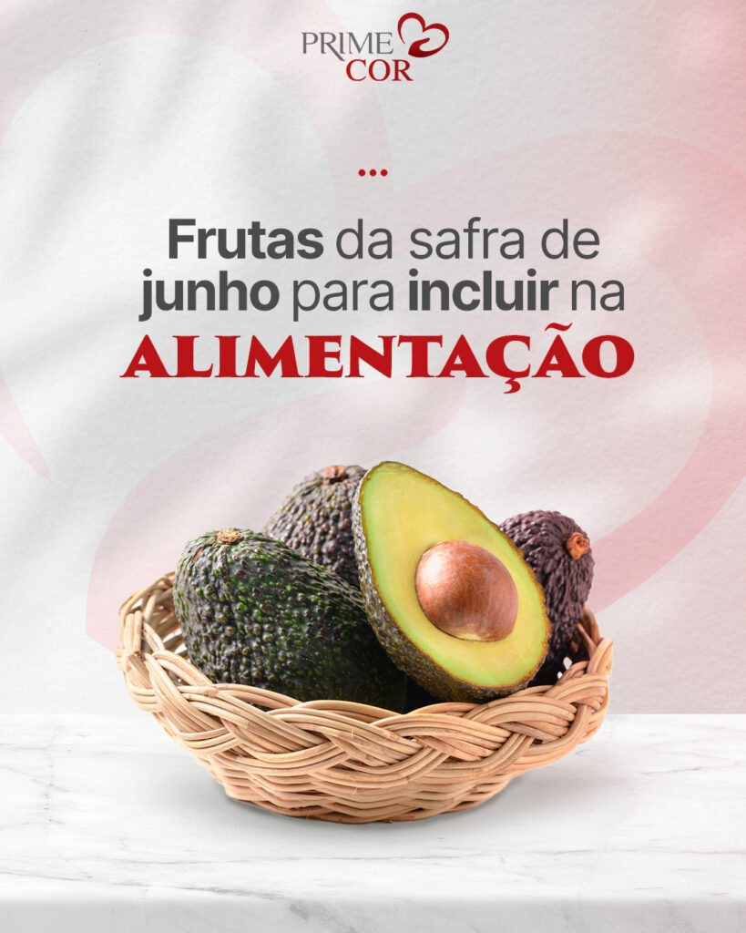 Frutas da safra de junho para incluir na alimentação